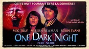 ONE DARK NIGHT - NUIT NOIRE de Tom McLoughlin [Critique Blu-Ray ...