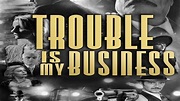TROUBLE IS MY BUSINESS Official Trailer (2019) pulp noire detective ...