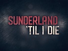 Netflix confirm return of 'Sunderland Till I Die' for third and final ...