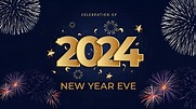 New Year Eve 2024: The Significance of Celebrating New Year's Eve on ...