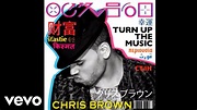 Chris Brown - Turn Up The Music (Official Audio) - YouTube