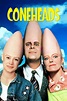 Coneheads - Regarder Films
