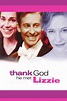 ‎Thank God He Met Lizzie (1997) directed by Cherie Nowlan • Reviews ...