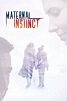 Maternal Instinct (2017) — The Movie Database (TMDB)