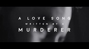 Cannes review: A Love Song Written by a Murderer