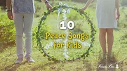 10 Peace Songs for Kids, As Symbols for the Fight for Unity