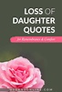 101 Loss of Daughter Quotes for Remembrance & Comfort » Urns | Online