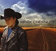 Mark Chesnutt CD: Greatest Hits II - Bear Family Records