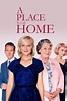 A Place to Call Home | TVmaze