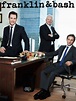 Franklin & Bash - Where to Watch and Stream - TV Guide