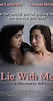 Lie with Me (2013) - Full Cast & Crew - IMDb