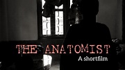 THE ANATOMIST | A short film | Kinophilia Film Festival 2022 - YouTube