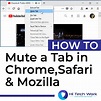 How to Mute a Tab in Chrome, Safari, Firefox, Opera & Microsoft Edge ...