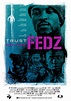 Fedz Movie Poster - IMP Awards