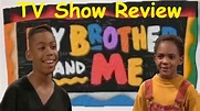 My Brother and Me - TV Show Review - YouTube