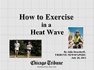 How to exercise in a heat wave bz-ss- 7-23-2011