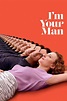 Tam Sana Göreyim - I'm Your Man (2021) - TurkceAltyazi.org