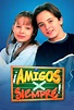 "Amigos X siempre" Amigos por siempre (TV Episode 2000) - IMDb
