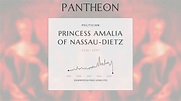 Princess Amalia of Nassau-Dietz Biography - Hereditary Princess of ...