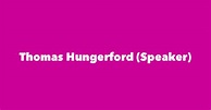 Thomas Hungerford (Speaker) - Spouse, Children, Birthday & More