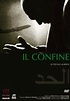 Il confine (Film 2007): trama, cast, foto - Movieplayer.it