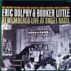 Eric Dolphy & Booker Little Remembered Live At Sweet Basil by Mal ...