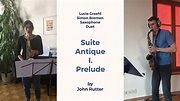 Lucie Graehl & Simon Bremen: Suite Antique, 1. Prelude by John Rutter ...