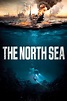 The North Sea (Film, 2021) — CinéSérie