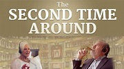 Watch The Second Time Around (2016) Full Movie Online - Plex