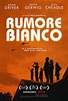 Rumore Bianco: trailer e locandina del film d'apertura di Venezia 79 ...