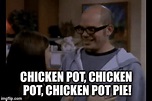 Chicken pot pie - Imgflip