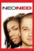 Neo Ned (2005) | The Poster Database (TPDb)