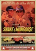 Snake & Mongoose (2013) - IMDb