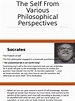The Self From Various Philosophical Perspectives | Soul | Socrates