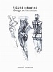 Michael Hampton_"Figure Drawing: Design and Invention" by Cradle of ...