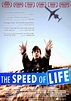 The Speed of Life (2007)