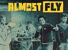 Almost Fly TV Show Air Dates & Track Episodes - Next Episode