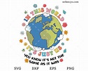 In This World It's Just Us SVG DXF EPS PNG Cut Files