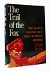 THE TRAIL OF THE FOX: THE SEARCH FOR THE TRUE FIELD MARSHAL ROMMEL ...