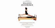 Ellie Herman's Pilates Reformer, Second Edition by Ellie Herman