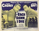 Each Dawn I Die - Limelight Movie Art