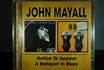 John Mayall - Notice to appear/A banquet in blues (2CD)