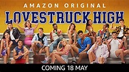 Lovestruck High (2022) - Amazon Prime Video | Flixable