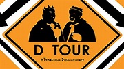 Watch D Tour: A Tenacious Documentary (2008) Full Movie Online - Plex