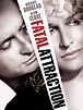 Fatal Attraction | Rotten Tomatoes