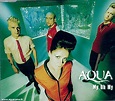 Aqua – My Oh My (1997, CD) - Discogs