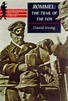 Rommel: The Trail of the Fox by David Irving | Goodreads