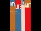 'My Life in Art' by Constantine Stanislavsky - YouTube