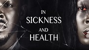 In Sickness And In Health (2018) — The Movie Database (TMDB)