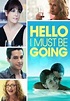 Hello I Must Be Going - Movies on Google Play